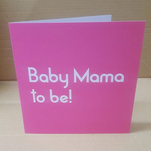 BABY MAMA TO BE CARD