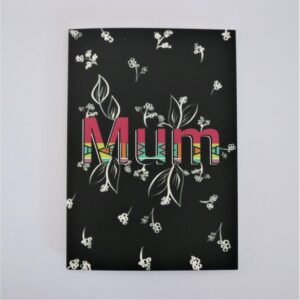 Mum mothers day or birthday card | Black & white floral leaf