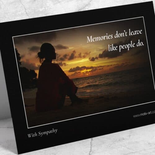 Memories don’t leave...