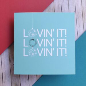 Lovin' It Christmas Card, UK Garage Themed Greeting Card