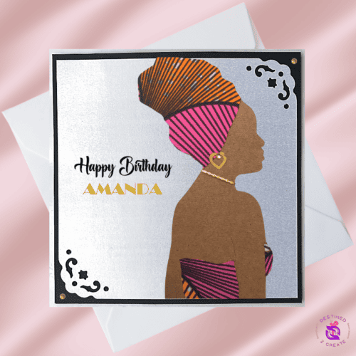Handmade African Fabric 'Headwrap Queen' Birthday Card | Two Skin Tones | African Queen | 6x6 | Pink/Orange | PERSONALISED