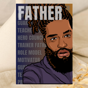 The Roles of a Father - with locs