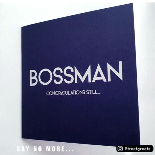 BOSSMAN CONGRATS