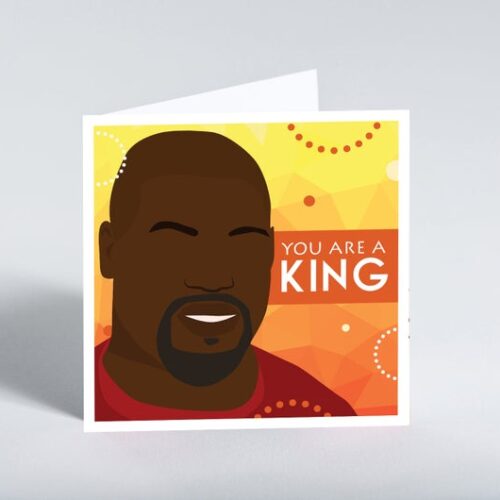 You Are A King greeting card