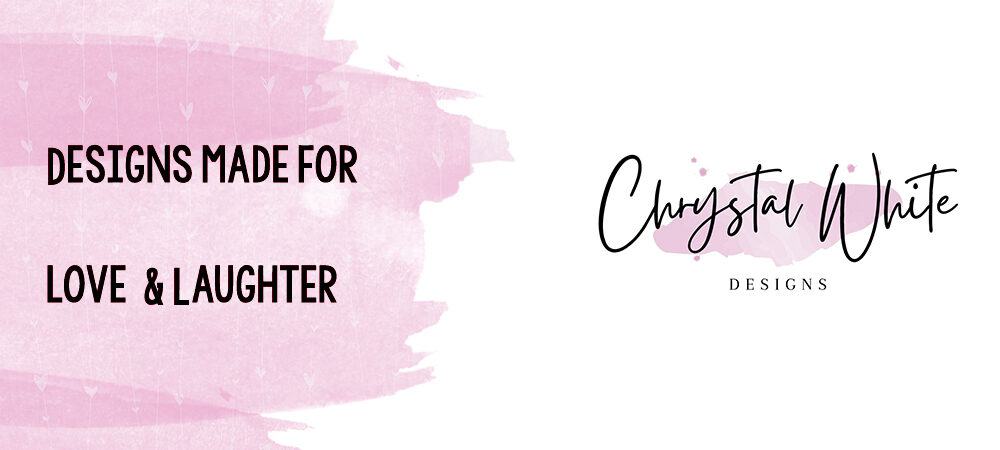 ChrystalWhiteDesigns