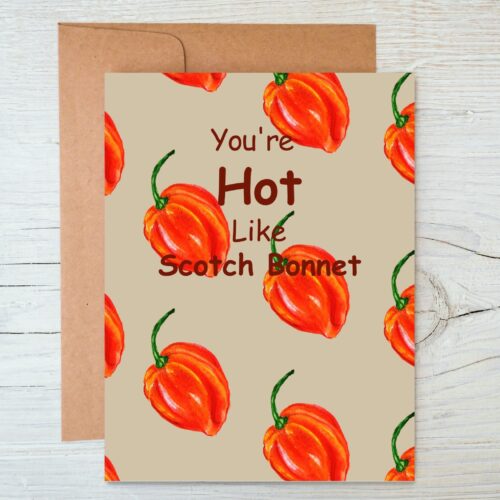 Hot Like Scotch Bonnet Valentines, Anniversary Love Card