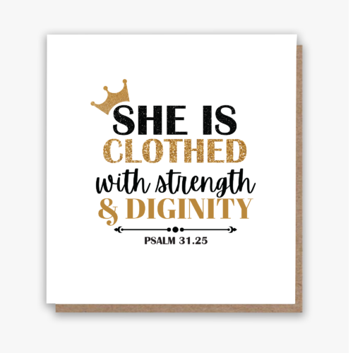 Clothed in Strength & Dignity Card!