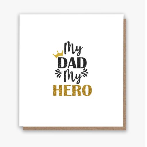 My Dad, My Hero!
