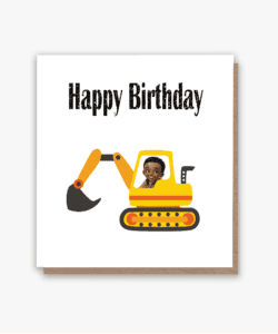 Digger Birthday Card!