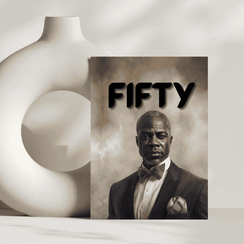 FIFTY (card for black men)