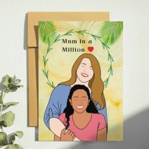 Mum In A Million Mother's Day Card, White Woman And Her Mixed Race Teenage Daughter