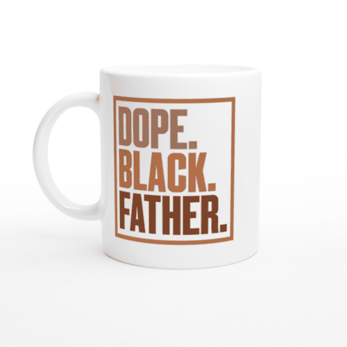Father's Day Mug - Dope Black Father