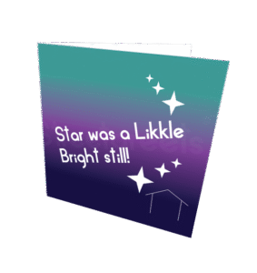 LIKKLE BRIGHT CARD