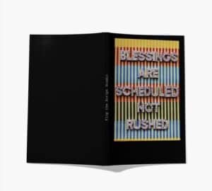 The "Blessings Are Scheduled" Notebook