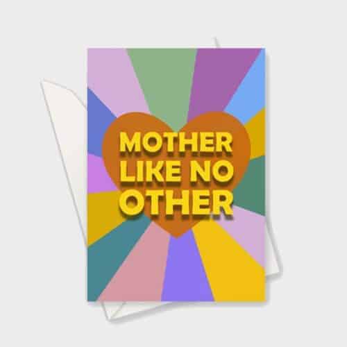 colourful card with heart and sun rays and text mother like no other. shown with envelope