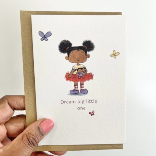 Dream Big Little One Card