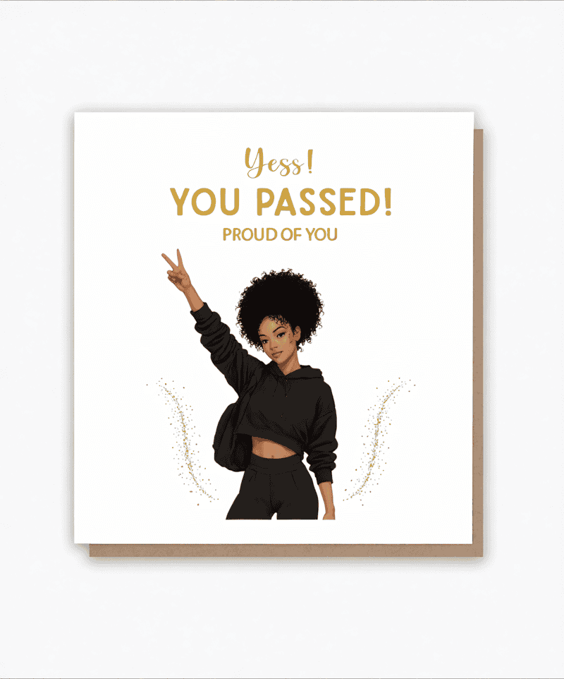 Yess You Passed! Greeting Card (For Her)