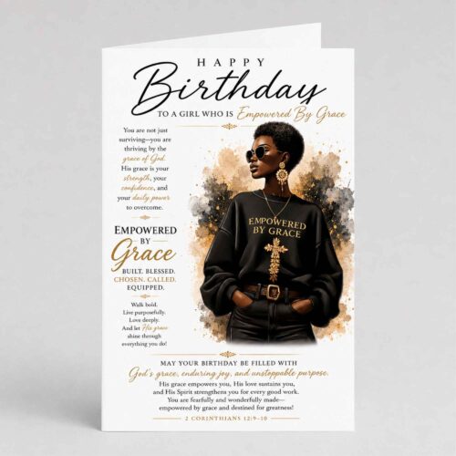 Empowered By Grace Christian Birthday Card, For Her, 2 Corinthians 12.9-10