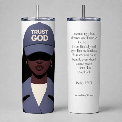 20oz Skinny Tumbler, Christian Tumbler - Trust God