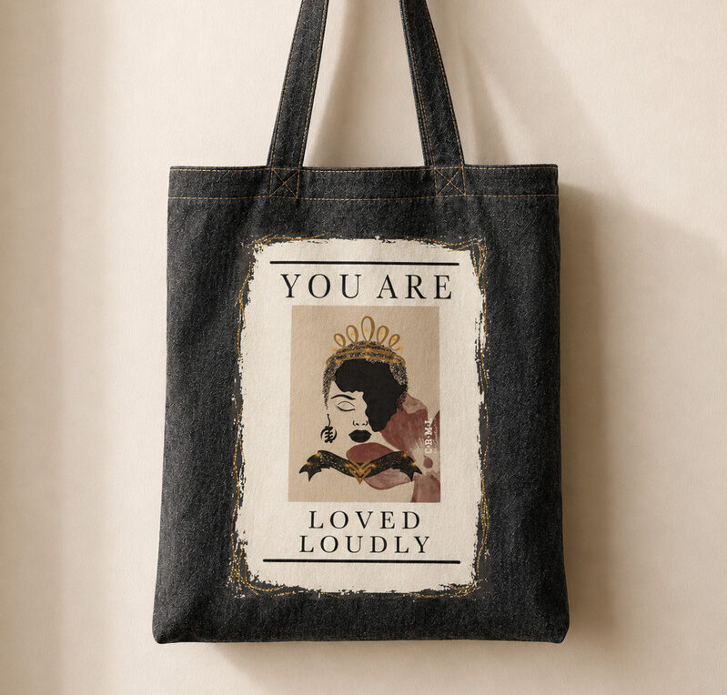 BRB Denim Tote Bag — Regal Affirmation “LOVED LOUDLY" Artwork | The Caramel Soldier
